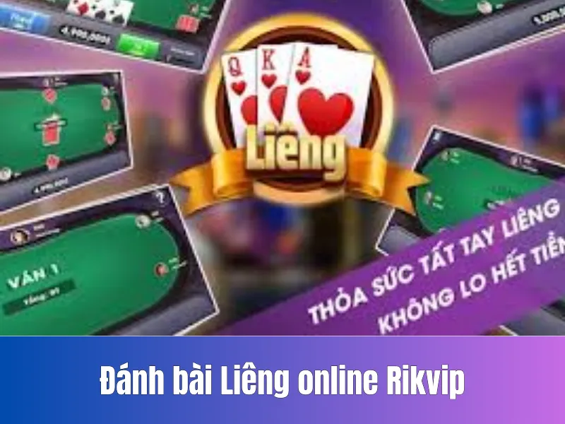 Đánh bài Liêng online Rikvip