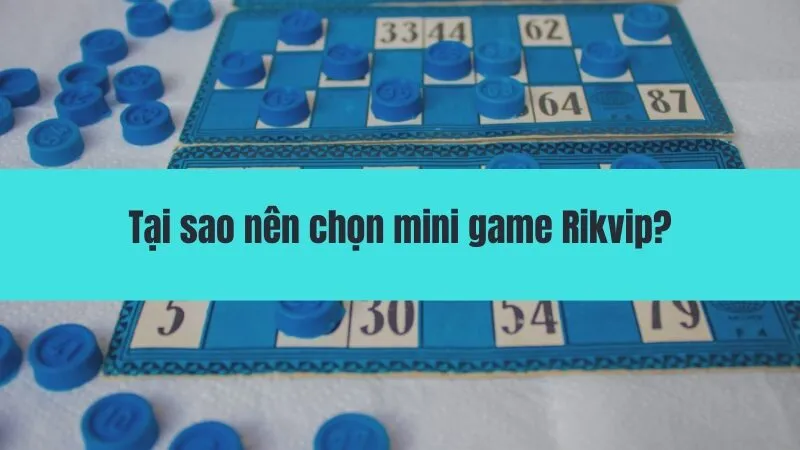 Mini game Rikvip đổi thưởng nhanh chóng nhất